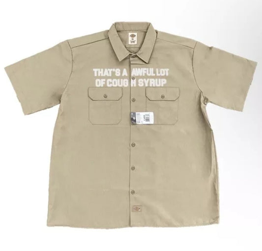 Awful Lot Of Cough Syrup Dickies Button Down Tan XL